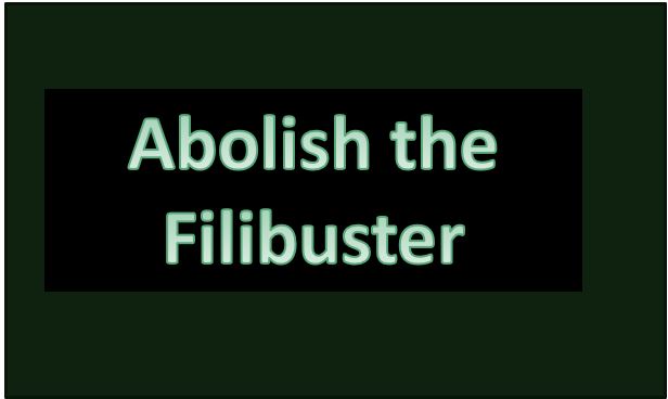 Thinking Caring People Will End the Filibuster