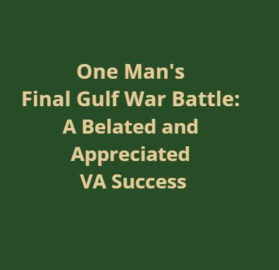 A Man Wins His Final Gulf War Battle